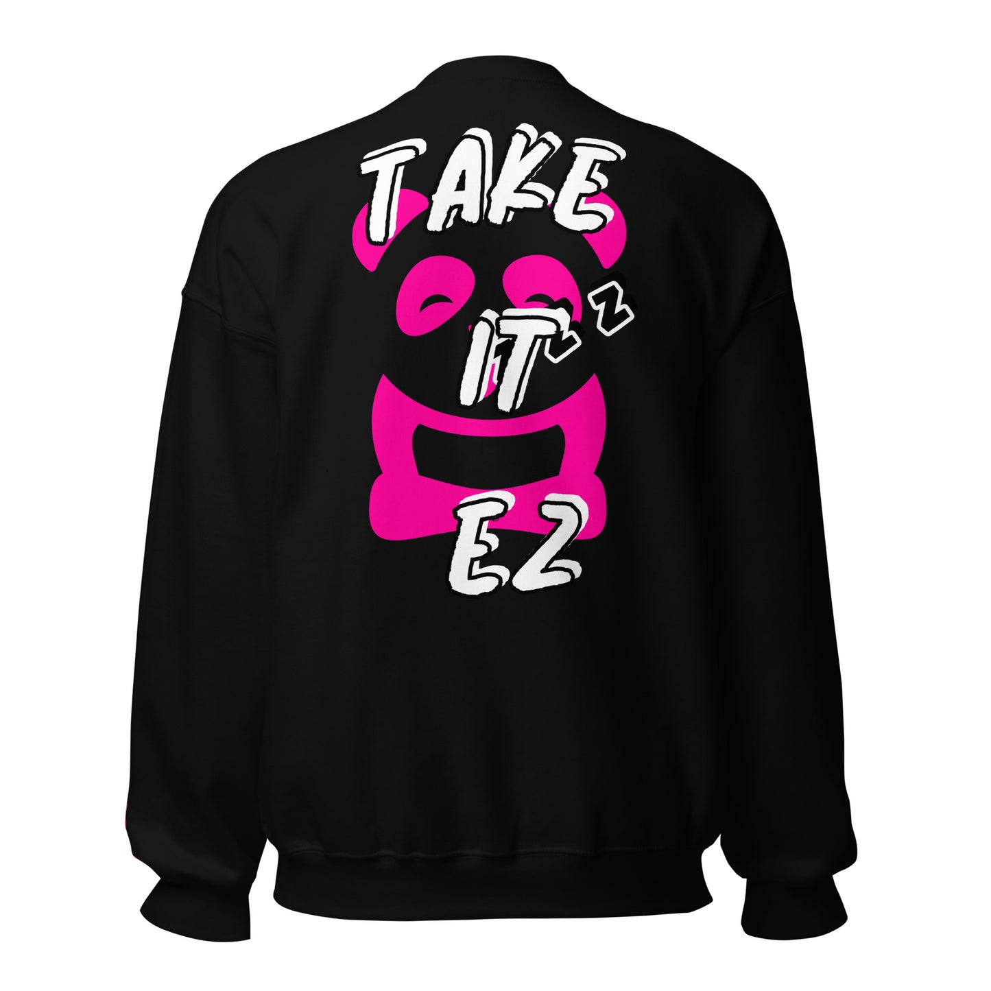 EzPanda™ Unisex Sweatshirt (Graphic Tohpoh™ - Take it Ez - Back)